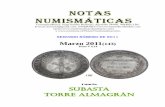 NOTAS NUMISMÁTICAS - MásColeccionismo€¦ · La subasta se llevará cabo el día 26 de marzo de 2011, en el salón de reuniones de la Torre Almagrán (Calle 7d No.43A-99, Sótano