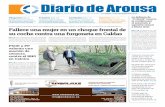 Diario de Arousa · colisión que se produjo en la variante de Cal-das. Se trata de una vecina de Pontevedra, de 48 años de edad, que pudo haberse quedado dormida antes de perder