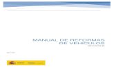 Manual de Reformas de Vehiculos - Sexta Revisión · 2020-05-05 · MANUAL DE REFORMAS DE VEHÍCULOS PREÁMBULO MINISTERIO DE INDUSTRIA, COMERCIO Y TURISMO REVISIÓN: 6ª Preámbulo
