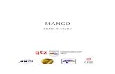 MANGO - COHEP · Mango No.23, Mercado: Unión Europea 4 De los países centroamericanos, fue Costa Rica la que tuvo una mayor participación, exportando un total de 5,341.9 toneladas,