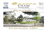 GGacetaaceta UNAM › gaceta › web_ext01.pdf · ¡ Bienvenidos ! Generación 2002 J. Barrera Este es un número de colección; ¡Consérvalo! GGacetaaceta ÓRGANO INFORMATIVO DE