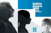 GAIN [Axencia Galega de Innovación] - Galicia Innova 2020gain.xunta.gal/repo/9-PlanGaliciaInnova2020... · 2019-08-02 · de investigación «Traballo na ... de hoxe, gañadores
