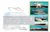 puertotopolobampo.com.mx · SCT Programa Maestro de Desarrolto Portuario del Puelto de Topolobampo 1. Recursos y competitividad del Puerto de Topolobampo Teniendo como fundamento