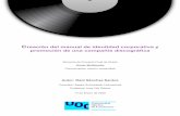 Creación del manual de identidad corporativa y promoción ...openaccess.uoc.edu/webapps/o2/bitstream/10609/... · Creación del manual de identidad corporativa y promoción de una