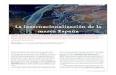 La internacionalización de la marca España · y I m a g e s. La internacionalización de la marca España Aprovechando las oportunidades de negocio y des-afiando los diferentes