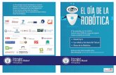 RoboCity13 Los robots y las leyes del futuro Show de la ...roboticslab.uc3m.es/robocity13/sites/default/files/Diptico_Dia_Roboti… · “Los robots y las leyes del futuro. Encuentros