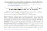 Impacto de la Ciencia y Tecnología iberoamericana en Twitter · educativos, a las iglesias, a centros de investigación, a los ciudadanos particulares, etc., el papel que las redes