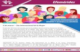 Efemérides -8 de marzo - día internacional de la mujer- Marzo · conmemoración de cada 8 de marzo como el Día Internacional de la Mujer, pese a que su primera celebración data