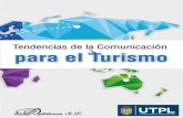 Tendencias de la Comunicación para el Turismorua.ua.es/dspace/.../Martinez_Segarra_Engagement-y... · Tendencias de la Comunicación para el Turismo Editores Verónica Altamirano