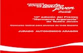 10º edición del Premio “Hermanos Argensola” de Teatro Jovenestaticos.cocacola.es/bases/fundacion/jurado... · asesor de Cultura del Ayuntamiento de Ferrol entre los años 2000