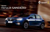 Nuevo Renault SANDERO · 1. 4. Confort Contá tu propia historia Espacio amplio y ergonómico. El Nuevo Renault Sandero brinda confort a todos los pasajeros. Las butacas y el volante
