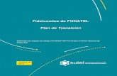 Fideicomiso de FONATEL...3 Fideicomiso de FONATEL Plan de Transición Elaborado por: Equipo de trabajo (ACUERDO 006-013-2018) y el Banco Nacional de Costa Rica Elaborado por 4 A. Antecedentes