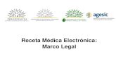 Receta Médica Electrónica: Marco Legalmjv.viegasociados.com/wp-content/uploads/2015/10... · La receta médica electrónica se considera plenamente admisible, valida y eficaz de