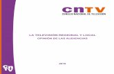 LA TELEVISIÓN REGIONAL Y LOCAL - CNTV · 4 INTRODUCCIÓN En Chile, la Ley N°20.750 2 que permite la introducción de la televisión digital terrestre, en su Artículo 15, establece