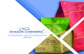 Catálogo de Productos 2019 - Empaques Packvisión...Tenemos una excelente asesoría especializada en el diseño de empaques modernos y exclusivos diseñados para café y otros productos.