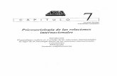 Psicosociología de las relaciones internacionaleseprints.ucm.es/41841/1/Psicologia de las relaciones... · 2017-03-15 · Psicosociología de las relaciones internacionales 203 concedida
