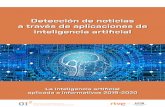 Detección de noticias a través de aplicaciones de …...4 | La inteligencia artificial aplicada a informativos 2019-2020 Introducción Este informe - intitulado Detección de noticias
