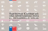 Guía Metodológica · Promover el desarrollo y la diversificación de una oferta de turismo cultural, articulada, sustentable y que genere beneficios a las comunidades locales, es