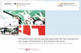 Promoción de la participación de las mujeres en ... · y junio de 2012 sobre el tema “Promoción de la participación de las mujeres en negociaciones de paz y procesos políticos