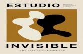 EJES DE TRABAJO - Estudio Invisibleunestudioinvisible.com/Portfolio_Estudio_Invisible_V3.pdfEstrategia y comunicación Diseñamos estrategias de comunicación personalizadas y ...