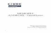 MEMORIA ANDROID - OpenDomoopenaccess.uoc.edu/webapps/o2/bitstream/10609/22823/3/... · 2017-10-09 · Como introducción a la memoria de desarrollo de la aplicación, se empezará
