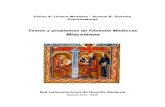 Temas y problemas de Filosofía Medieval: Miscelánearedlafm.org/editorialRLFM/2019Miscelanea.pdf · ajenos a la Filosofía Medieval, de su polifacetismo. La extensión temporal y