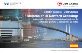 Boletín sobre el Dart Charge Mejoras en el Dartford ... Boletín sobre el Dart Charge Mejoras en el Dartford Crossing: información importante para los conductores de vehículos grandes