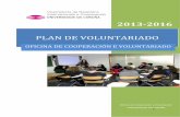 PLAN DE VOLUNTARIADO - UDC...La OCV ha establecido un Plan Estratégico para el período 2013-2016, en el que define cuáles son sus deseos de realización institucional para los próximos