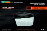PANTALLA FACIAL FACE SHIELD - Productos Climax€¦ · La pantalla Climax 424-RN/2 ha sido diseñada para ofrecer una efectiva protección contra el riesgo de impacto de partículas