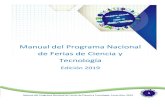 Manual del Programa Nacional de Ferias de Ciencia y Tecnología€¦ · Manual del Programa Nacional de Ferias de Ciencia y Tecnología. Costa Rica. 2019 2015 2 (PRONAFECYT) 2019