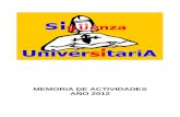 MEMORIA DE ACTIVIDADES AÑO 2012 - UMwebs.um.es/bussons/MemoriaSIguenzaUniverSItaria2012.pdf · cultura en Sigüenza que surgió en 2011 entorno al proyecto común de consolidar a