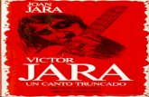Con mirada lúcida y desgarrada, Joan Jara, la esposa del ... › doc › victor_Joan_Jara.pdf · que dio vida con sus canciones enraizadas en el folclore latinoamericano. Sus temas