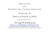 Apuntes Redes de Ordenadores 5 - Switched LAN.pdf2 REDES DE ORDENADORES En el caso de las redes basadas en colisiones como Ethernet, los puentes dividen la red en dominios de colisión