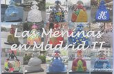 Las Meninas en Madrid II - WordPress.com...Las Meninas en Madrid II Por Ana González. Continuamos nuestra ruta por las calles de Madrid. Madrid nuestra escuela Alumnos del Colegio