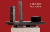 JORGE VARAS - Galería Astarté2003 “Reflejos”, Galería Argenta. Valencia 2001 “El rostro del juego y la pasión”, Galería 57, Madrid 1999 “En el corazón del bosque”,