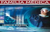 FAMILIA MÉDICAimagenglobal.org/wp-content/uploads/2018/09/L.-Radiología.pdf · en cabeza y cuello Páginas 32-33. 6 7 FAMILIA MÉDICA Dentro de los estudios por imagen, la resonancia