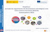 Erasmus+ Jornada de seguimiento de Asociaciones estratégicas …sepie.es/doc/comunicacion/jornadas/2017/4_mayo/convenio_subvencion.pdf · Jornada de seguimiento de Asociaciones estratégicas