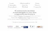 Comunicación estratégica en las organizacionesrevistalatinacs.org/067/cuadernos/2015/cac94.pdf · 2016-02-17 · - Paulina B. Emanuelli (Universidad Nacional de Córdoba, UNC) ...