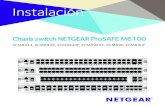 Chasis switch NETGEAR ProSAFE M6100...Instalación del switch blade ¾ Para instalar un switch blade en un chasis switch de la serie M6100: 1. Seleccione una ranura para el switch