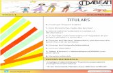 Octubre 2016 TITULARS - XTEC · Cartell de la Jornada 4. Concurs de Dibuixos Matemàtics (per alumnes d’infantil i fins a 5è de primària) Amb l’objectiu de potenciar el desenvolupament