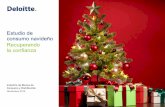 Estudio de consumo navideño Recuperando la confianza€¦ · Estudio de consumo navideño 2015 Tendencias clave 3 3. Compras - Los regalos más deseados y los más comprados empiezan