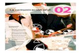 La comunicación oralspain-s3-mhe-prod.s3-website-eu-west-1.amazonaws.com/bcv/...• La mirada. Nuestra manera de mirar desempeña un papel muy importante en la comunicación oral,