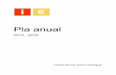 Pla anualNOTA: Les activitats organitzades per l’AMPA (dimarts tarda i divendres migdia), començaran el dilluns 15 de setembre de 2014 i acabaran el 5 de juny de 2015 (8 mesos).