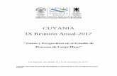CUYANIA IX Reunión Anual-2017...CUYANIA– IX Reunión Anual (Los Reyunos, San Rafael 14 y 15 de diciembre del 2017) 2 CUYANIA VIII-2016 “Temas y Perspectivas en el Estudio de Procesos