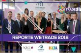 REPORTE WETRADE 2018 · 2019-01-10 · Estimados Asociados, Aliados y Visitantes a WETRADE 2018 Tal cual lo prometimos en nuestra última edición de WETRADE, esta 5ta. entrega sucedió