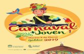 Programa Carnaval Joven 2019 - Ayuntamiento de Gáldar · 2019-02-17 · De 12:30 a 19:00 h • Parque Lúdico Infantil 15:00 h • Línea DJ 17:00 h • DJ Abián Reyes 17:30 h •