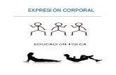 EXPRESION CORPORAL ( 2º ESO, 3ª avaliación)...A expresión corporal é distinta en cada persoa, cada quen ten unha forma de expresarse, unha postura, uns trazos físicos, unha forma