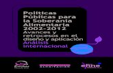 Políticas Públicas para la Soberanía Alimentaria 2002-2012 ... · Campesina y sus aliadas entre el año 1996 y el año 2006, en el año 2007 la Vía Campesina convocó y celebró