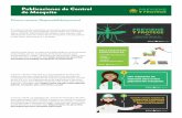 Publicaciones de Control de Mosquito - UF PIE · Los programas de control de mosquitos controlan a las poblaciones de mosquitos con productos como el Bti que se utilizan en la agricultura