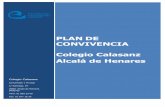PLAN DE CONVIVENCIA Colegio Calasanz Alcalá de Henares › ...de_convivencia_2019-2020.pdf4. medidas preventivas para mejorar la convivencia en el centro 15 5. normas de convivencia